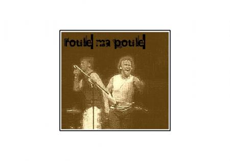 Titi & Bertrand, Roule ma Poule, Chants